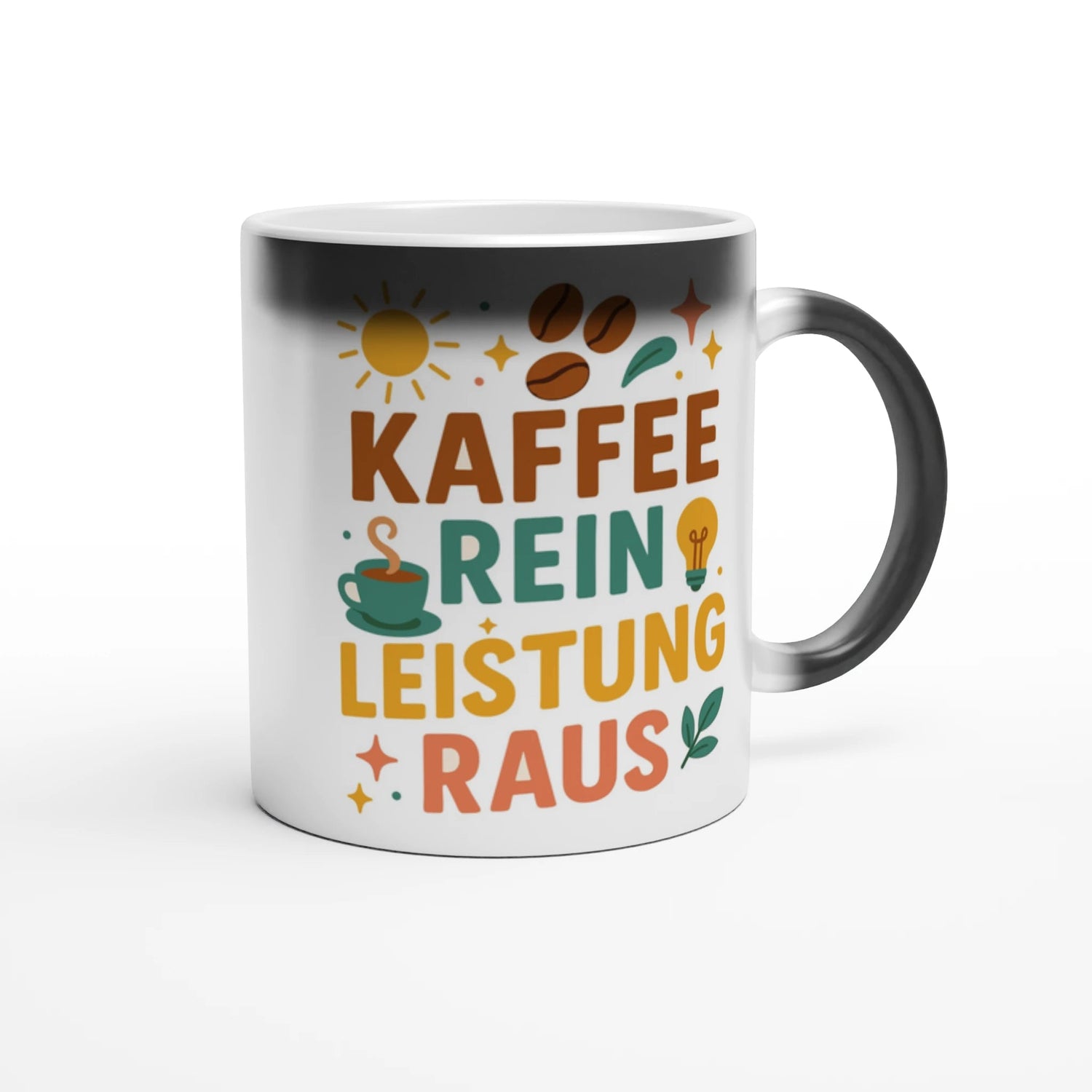 Magic "Kaffee rein Leistung raus" Spaß Tasse - Mein Shop
