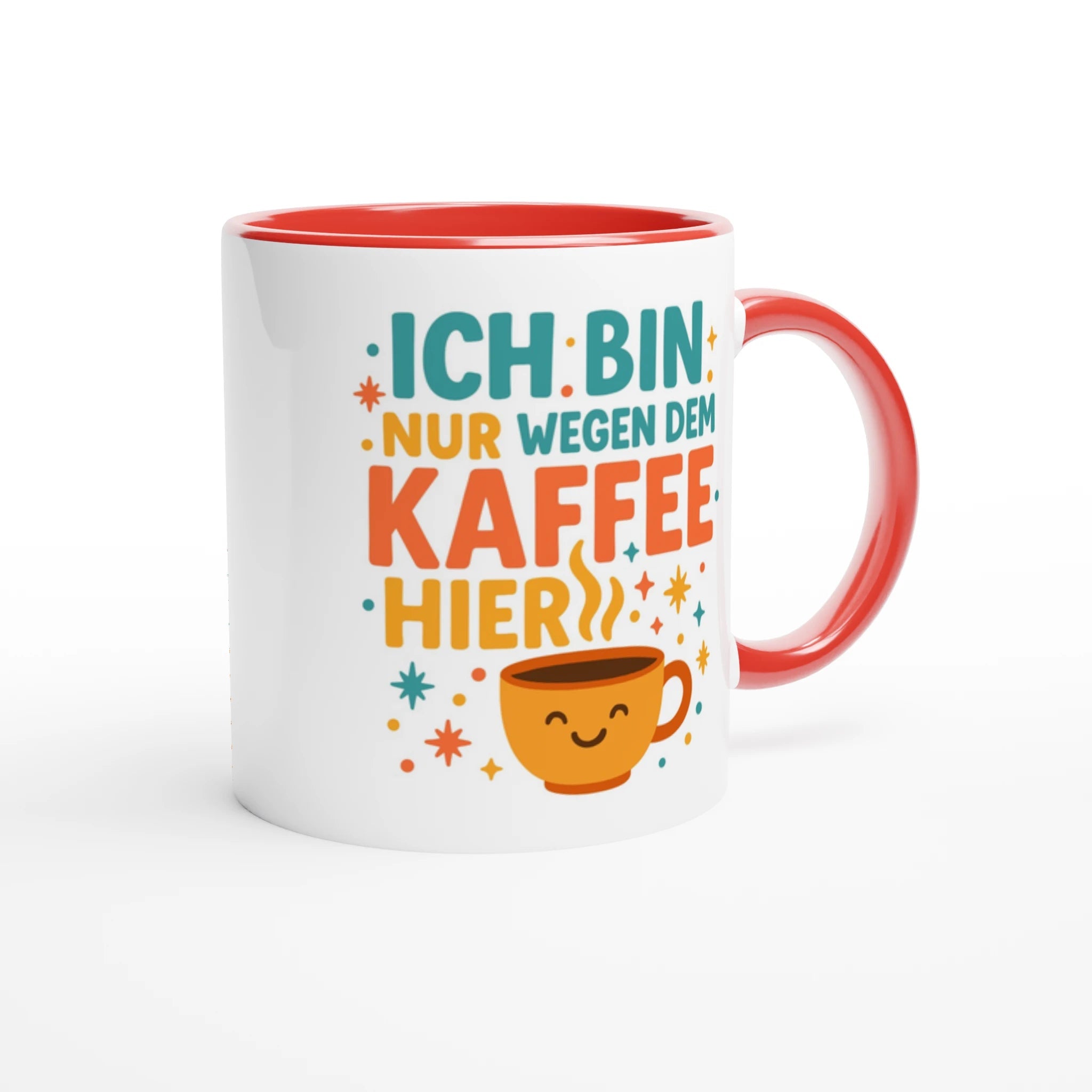 Standard "Ich Bin Nur Wegen Dem Kaffee Hier" Tasse - Magic - Mug