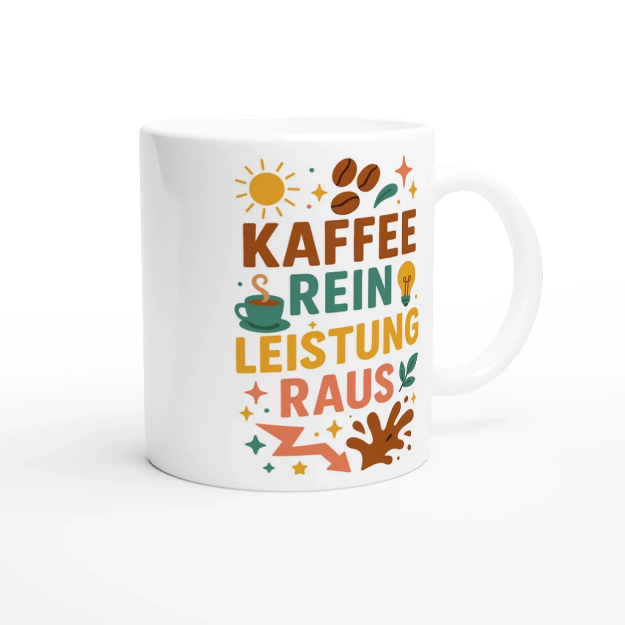 Standard "Kaffee Rein Leistung Raus" Tasse - Magic - Mug